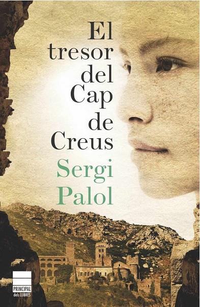 El tresor del Cap de Creus | 9788493897840 | Palol Gratacós, Sergi | Llibreria online de Figueres i Empordà