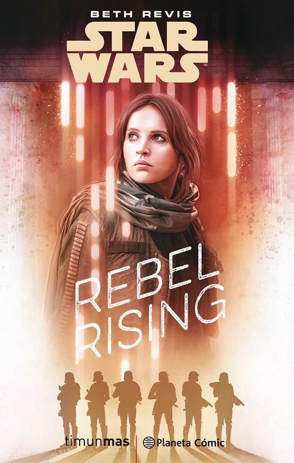 Star Wars: Rogue One Rebel Rising | 9788491730101 | Revis, Beth | Llibreria online de Figueres i Empordà