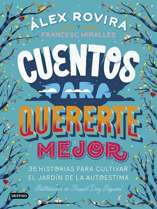 Cuentos para quererte mejor | 9788408194637 | Rovira Celma, Álex / Miralles, Francesc | Librería online de Figueres / Empordà