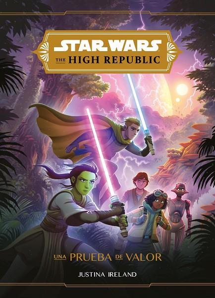 Star Wars. The High Republic. Una prueba de valor | 9788408230472 | Star Wars | Librería online de Figueres / Empordà