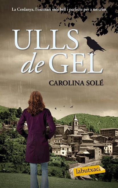 Ulls de gel | 9788499308012 | Solé, Carolina | Llibreria online de Figueres i Empordà