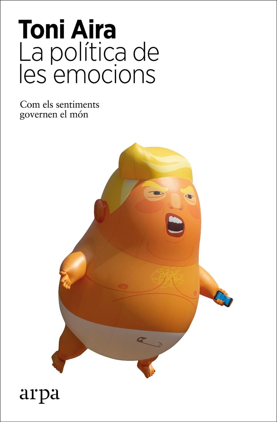 La política de les emocions | 9788417623586 | Aira, Toni | Librería online de Figueres / Empordà