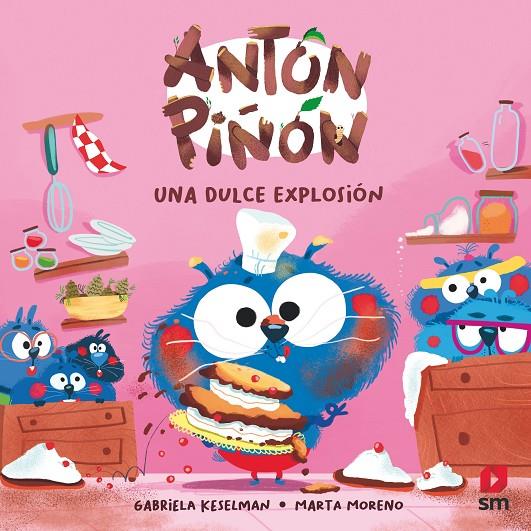 Antón Piñón #04. ANTON PIÑON, UNA DULCE EXPLOSION | 9788411820226 | Pintadera , Fran | Librería online de Figueres / Empordà