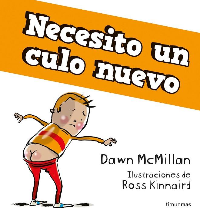 Necesito un culo nuevo | 9788408268017 | McMillan, Dawn | Librería online de Figueres / Empordà