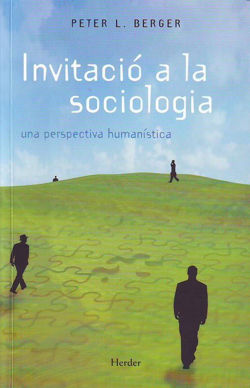 Invitació a la sociologia: una perspectiva humanística | 9788425415302 | Berger, Peter L. | Librería online de Figueres / Empordà