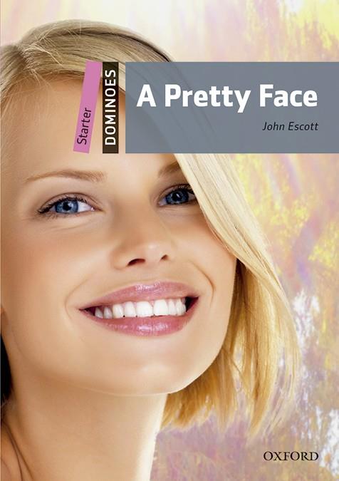 Dominoes Starter. A Pretty Face MP3 Pack | 9780194639231 | Escott, John | Llibreria online de Figueres i Empordà