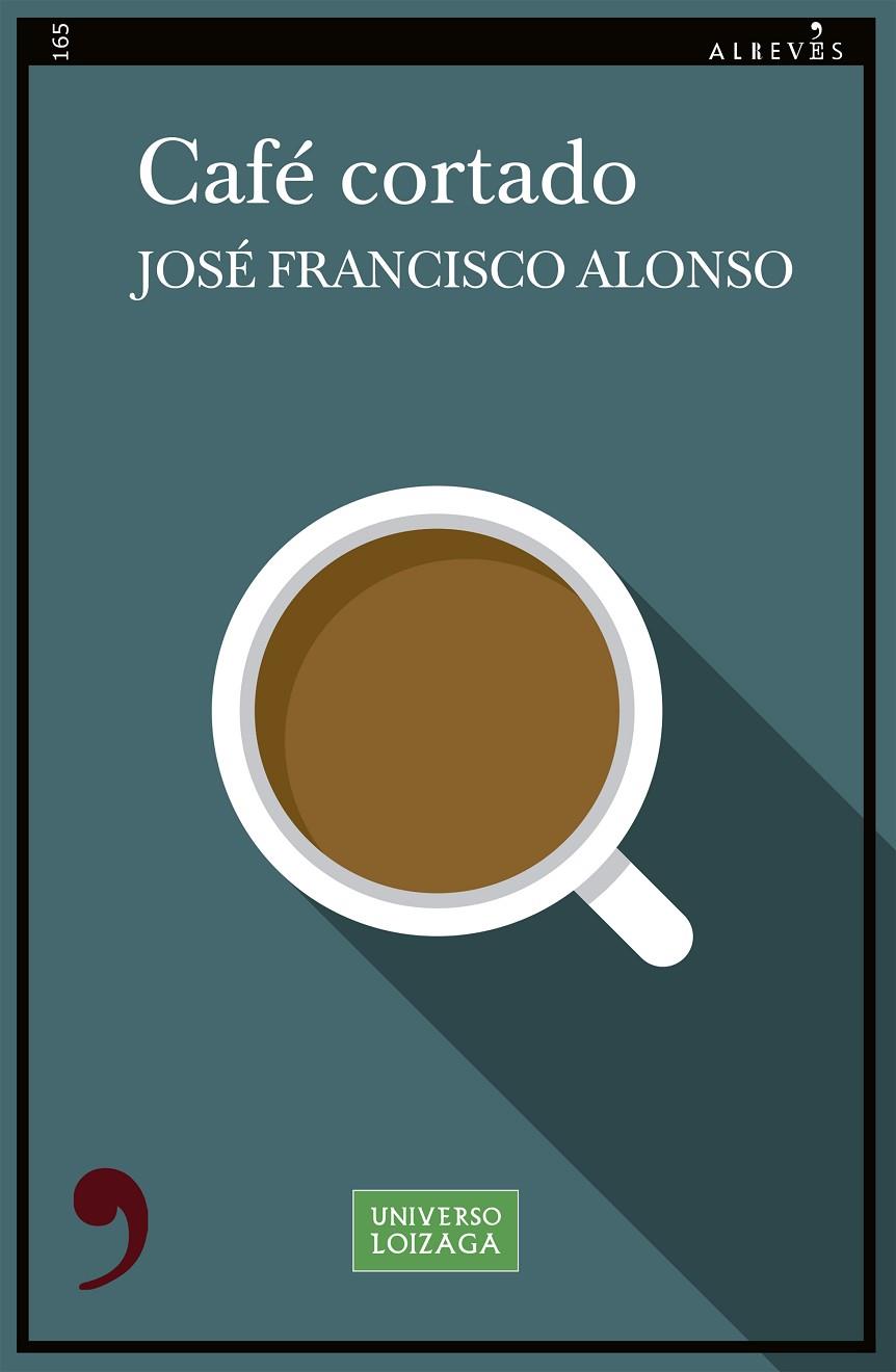 Café cortado | 9788419615527 | Alonso, José Francisco | Librería online de Figueres / Empordà