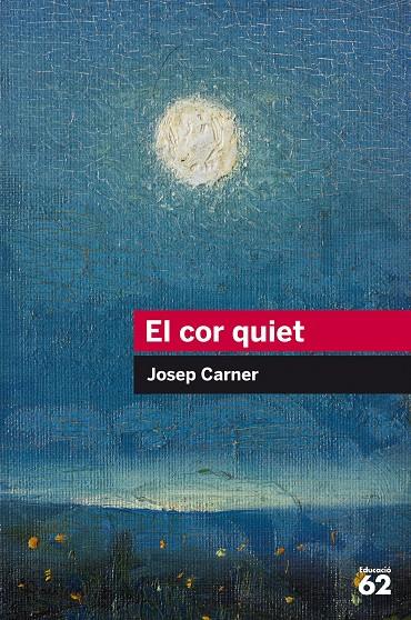 El cor quiet | 9788415954439 | Carner Puigoriol, Josep | Librería online de Figueres / Empordà