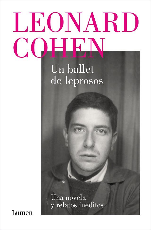 Un ballet de leprosos. Una novela y relatos inéditos | 9788426424518 | Cohen, Leonard | Librería online de Figueres / Empordà