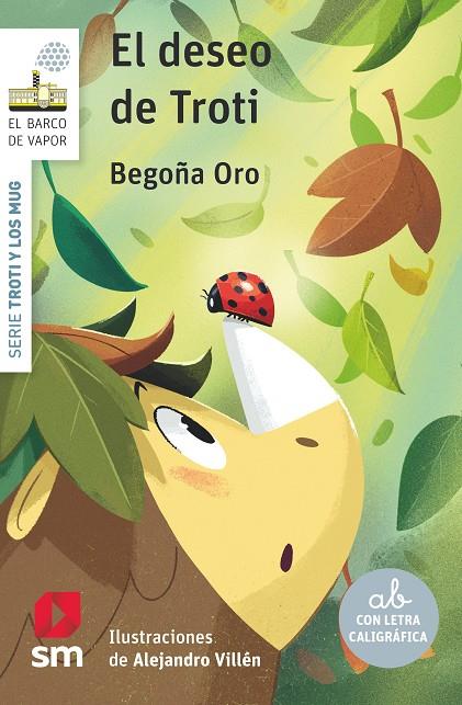 Serie Troti y los Mug #05. EL DESEO DE TROTI (El Barco de Vapor Blanca) (lligada) | 9788498564976 | Oro Pradera, Begoña | Llibreria online de Figueres i Empordà