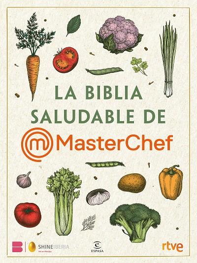 La Biblia saludable de MasterChef | 9788467072280 | Shine/RTVE | Librería online de Figueres / Empordà