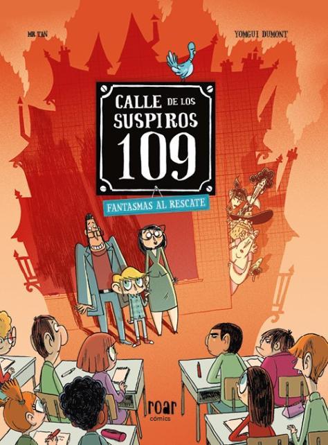 Calle de los suspiros #109. Fantasmas al rescate. | 9788418753091 | Mr Tan | Librería online de Figueres / Empordà