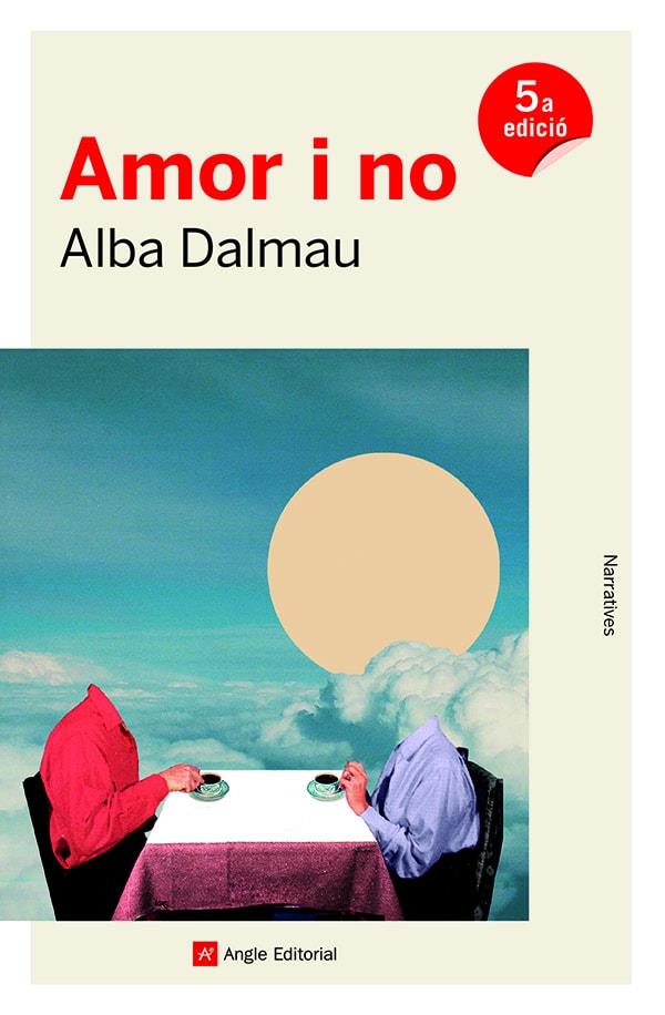 Amor i no | 9788418197468 | Dalmau Viure, Alba | Librería online de Figueres / Empordà