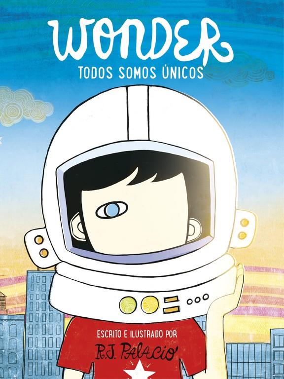 Wonder. Todos somos únicos | 9788416588398 | Palacio, R.J. | Llibreria online de Figueres i Empordà