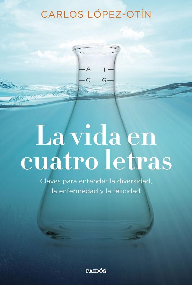 La vida en cuatro letras | 9788449335822 | López Otín, Carlos | Librería online de Figueres / Empordà