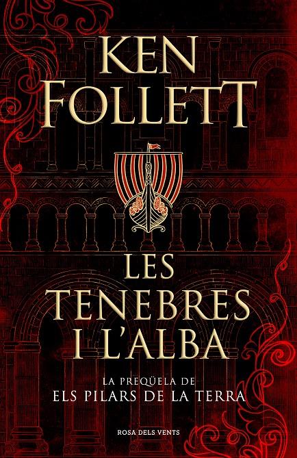 Les tenebres i l'alba (Saga Els pilars de la Terra #00 preqüela) | 9788417909505 | Follett, Ken | Llibreria online de Figueres i Empordà