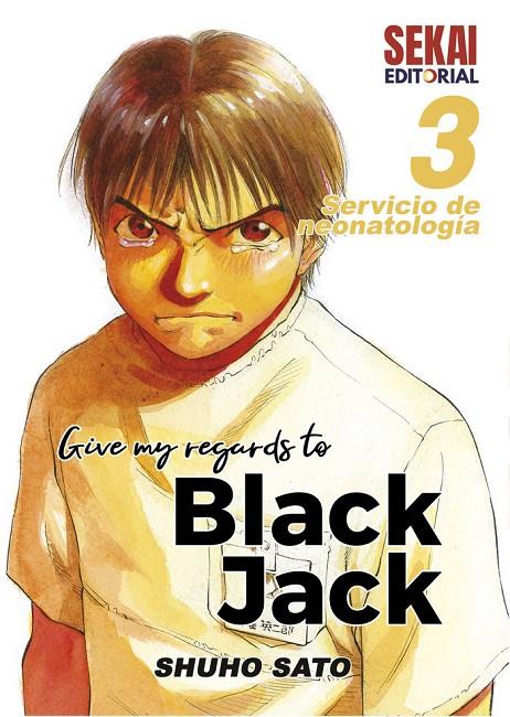 GIVE MY REGARDS TO BLACK JACK #03 | 9788412393064 | Sato, Shuho | Librería online de Figueres / Empordà