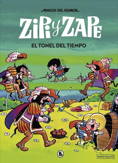 Zipi y Zape. El tonel del tiempo (Magos del Humor #14) | 9788402422514 | Escobar, Josep | Librería online de Figueres / Empordà