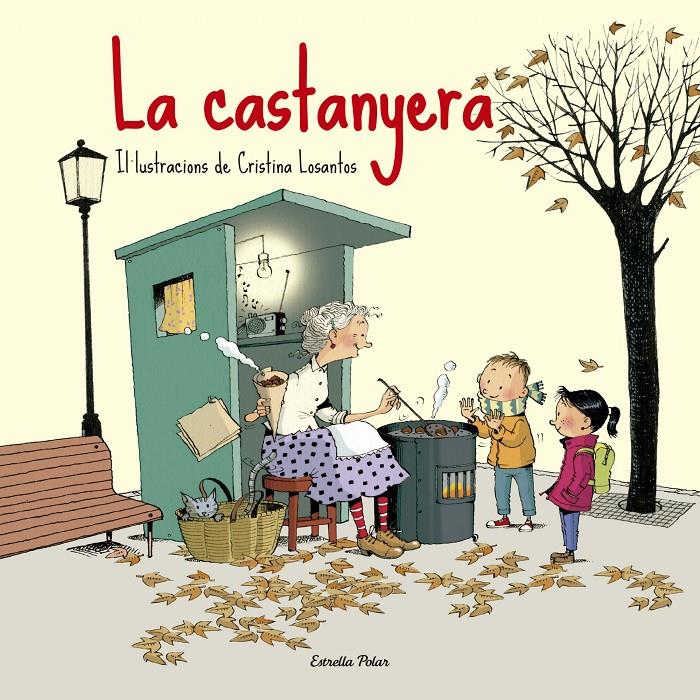 La castanyera | 9788416519187 | Losantos, Cristina | Librería online de Figueres / Empordà