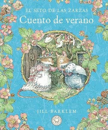 El Seto de las Zarzas. Cuento de verano | 9788410323414 | Barklem, Jill | Llibreria online de Figueres i Empordà