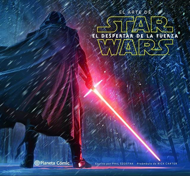 El arte de Star Wars El despertar de la Fuerza | 9788416543359 | Szostak, Phil | Llibreria online de Figueres i Empordà