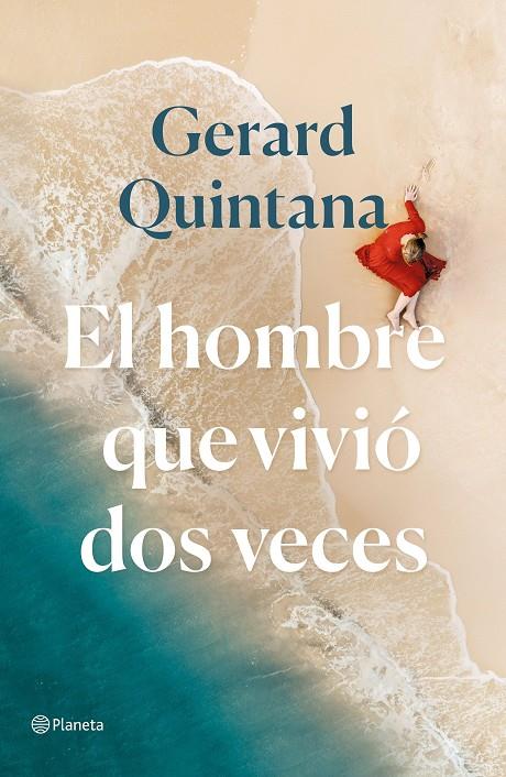 El hombre que vivió dos veces | 9788408240310 | Quintana, Gerard | Llibreria online de Figueres i Empordà