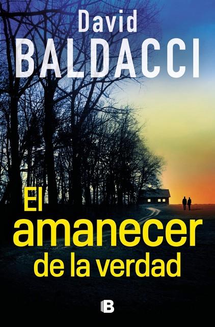 El amanecer de la verdad (Serie Atlee Pine #03) | 9788466680882 | Baldacci, David | Librería online de Figueres / Empordà