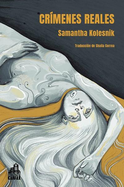 CRIMENES REALES | 9788412564037 | Kolesnik, Samantha | Llibreria online de Figueres i Empordà