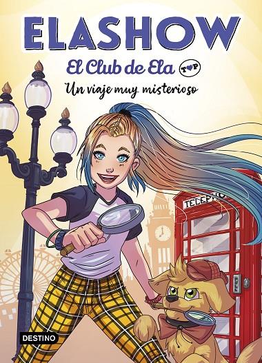 Elashow. El Club de Ela Top 2. Un viaje muy misterioso | 9788408227984 | Martínez, Elaia | Librería online de Figueres / Empordà