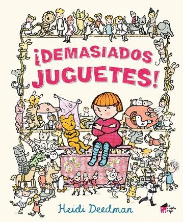 ¡Demasiados juguetes! | 9788494576959 | Deedman, Heidi | Librería online de Figueres / Empordà