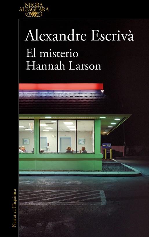 El misterio Hannah Larson | 9788410299061 | Escrivà, Alexandre | Llibreria online de Figueres i Empordà