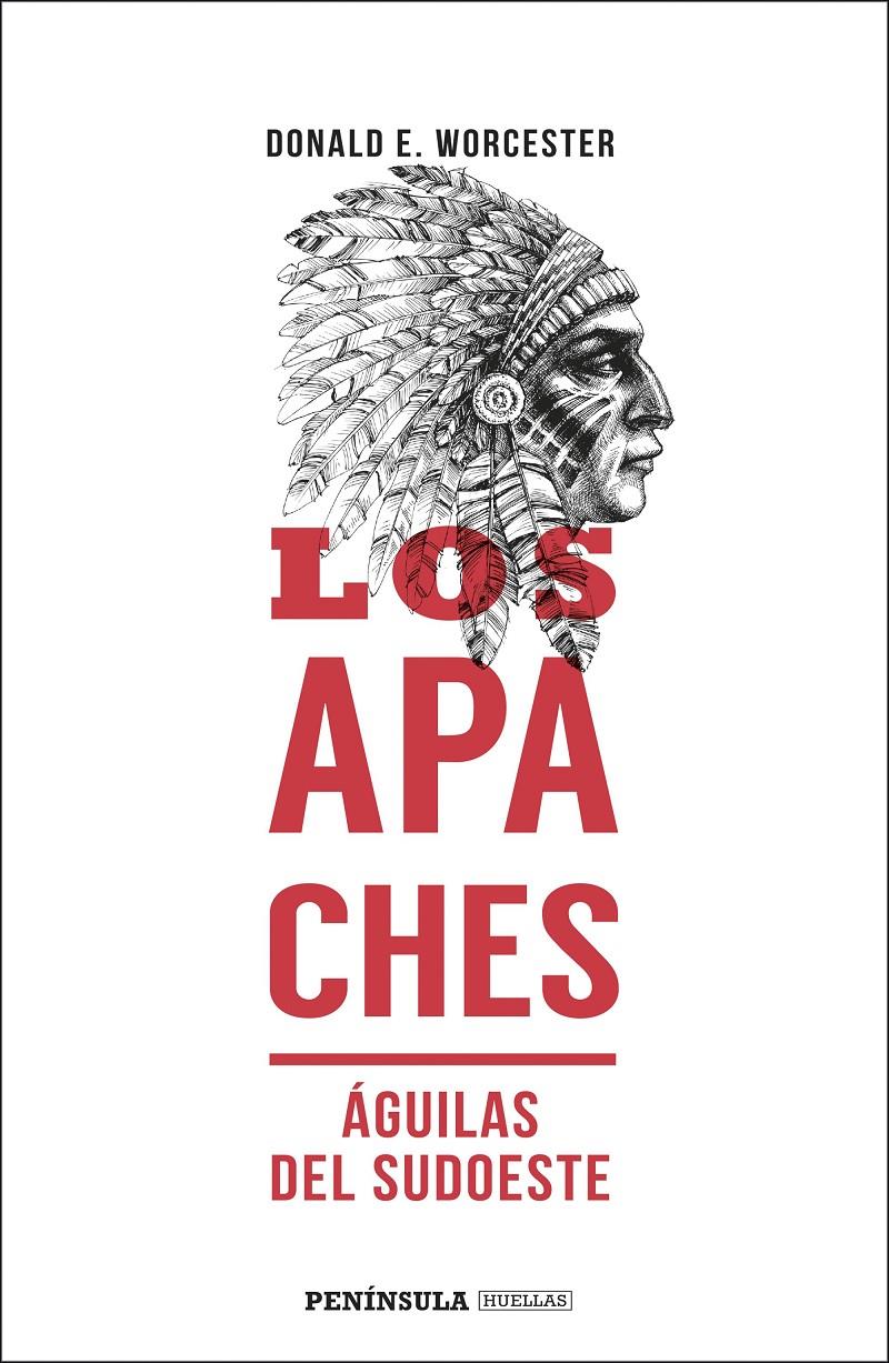 Los apaches | 9788499428352 | Worcester, Donald E. | Librería online de Figueres / Empordà