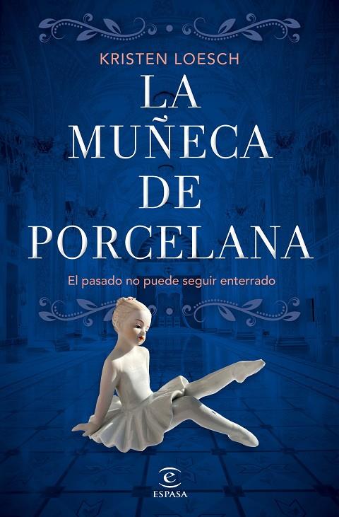 La muñeca de porcelana | 9788467070026 | Loesch, Kristen | Librería online de Figueres / Empordà