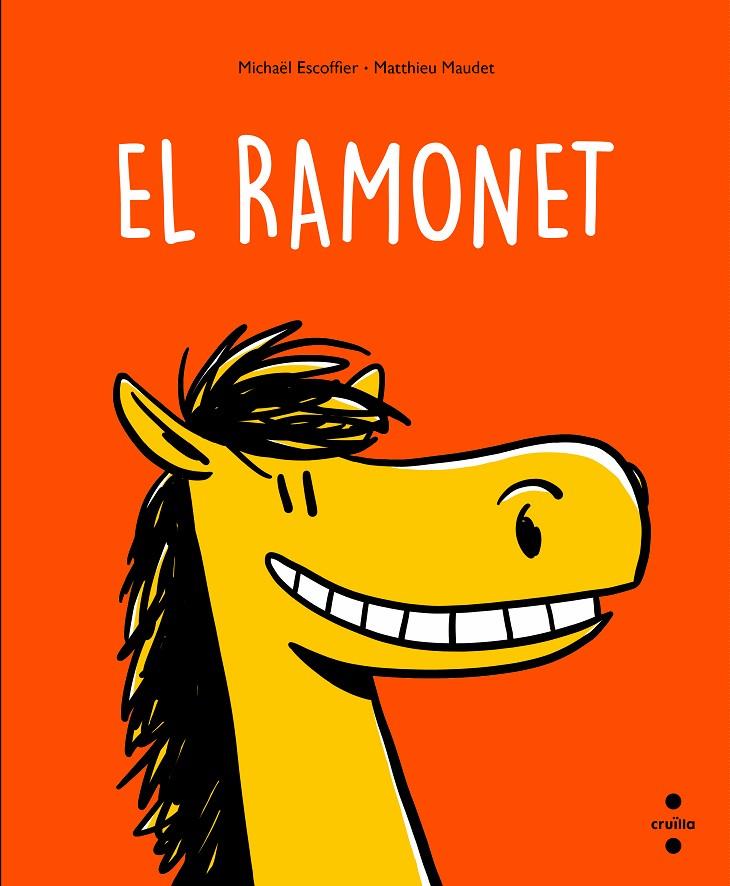 EL RAMONET #01. EL RAMONET | 9788466150187 | Escoffier, Michaël | Librería online de Figueres / Empordà
