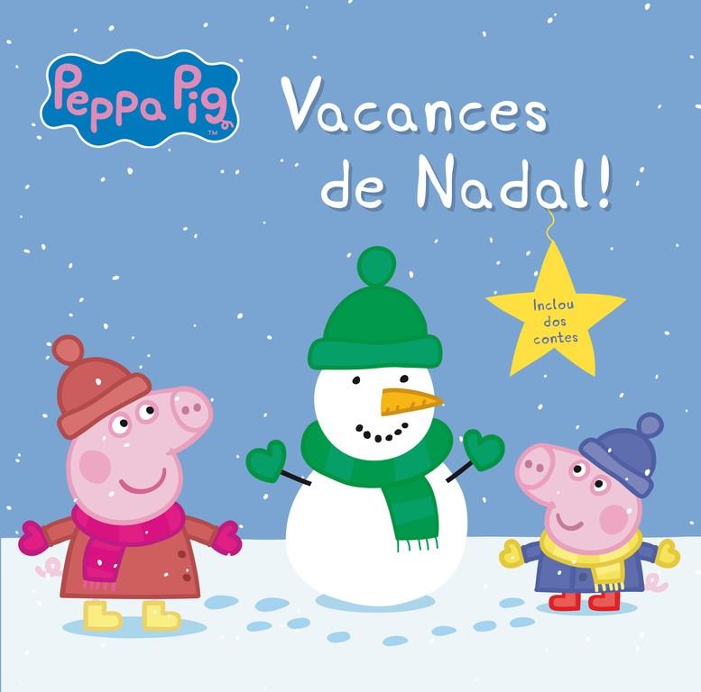 Vacances de Nadal! (La Porqueta Pepa. Primeres lectures) | 9788448845117 | VVAA | Llibreria online de Figueres i Empordà