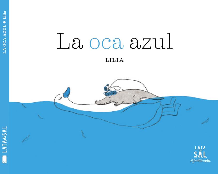 La oca azul | 9788494827891 | Lee, Lilia | Llibreria online de Figueres i Empordà