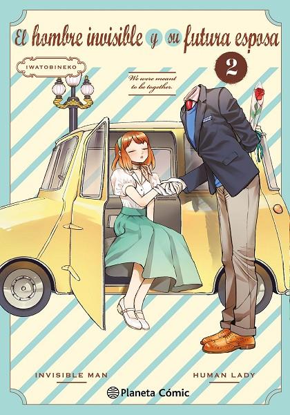 El hombre invisible y su futura esposa #02 | 9788411618670 | Iwatobineko | Llibreria online de Figueres i Empordà
