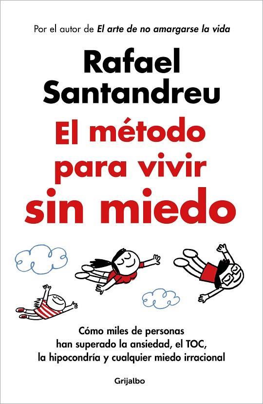 El método para vivir sin miedo | 9788425365508 | Santandreu, Rafael | Librería online de Figueres / Empordà