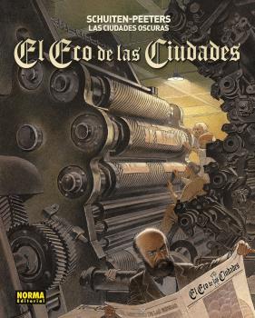 LAS CIUDADES OSCURAS. EL ECO DE LAS CIUDADES | 9788467946222 | Schuiten-Peeters | Llibreria online de Figueres i Empordà