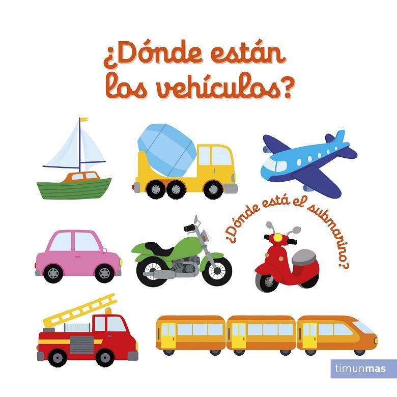 ¿Dónde están los vehículos? | 9788408228356 | Choux, Nathalie | Librería online de Figueres / Empordà