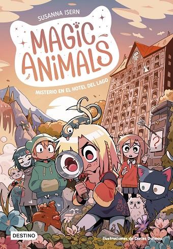 Magic Animals #06. Misterio en el hotel del lago | 9788408286813 | Isern, Susanna | Librería online de Figueres / Empordà