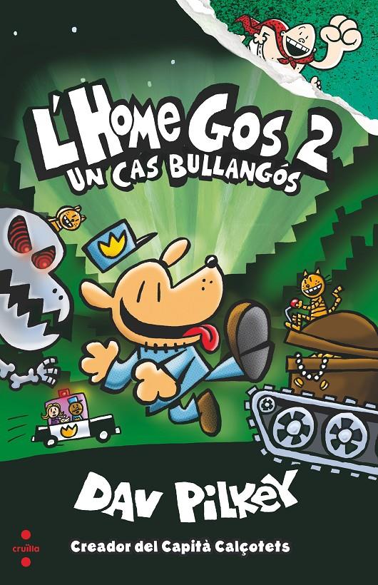 L'home gos #02. Un cas bullangos | 9788466144797 | Pilkey, Dav | Llibreria online de Figueres i Empordà