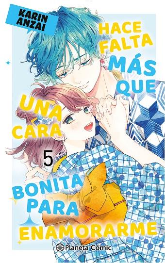 Hace falta más que una cara bonita para enamorarme #05 | 9788411617857 | Anzai, Karin | Librería online de Figueres / Empordà