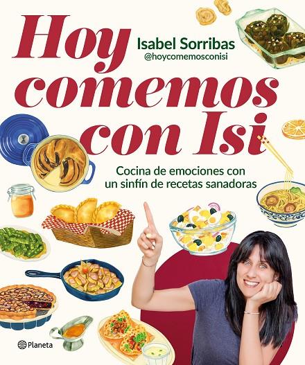 Hoy comemos con Isi | 9788408294443 | Isabel Sorribas (@hoycomemosconisi) | Librería online de Figueres / Empordà
