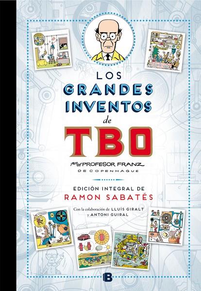 LOS GRANDES INVENTOS DE TBO DE SABATES | 9788466656870 | Sabatés, Ramon | Librería online de Figueres / Empordà