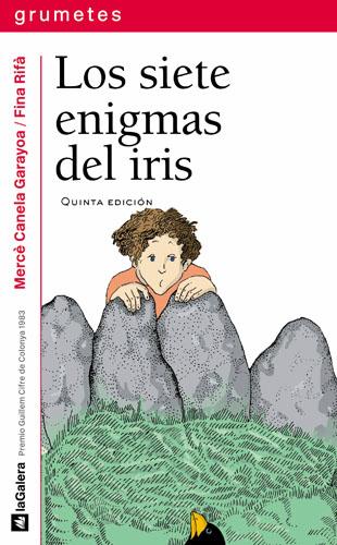 Los siete enigmas del iris | 9788424600266 | Canela i Garayoa, Mercè | Librería online de Figueres / Empordà