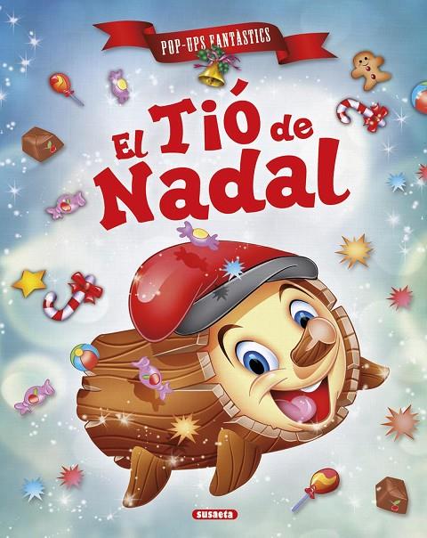 El Tió de Nadal | 9788467734478 | Susaeta, Equip | Librería online de Figueres / Empordà