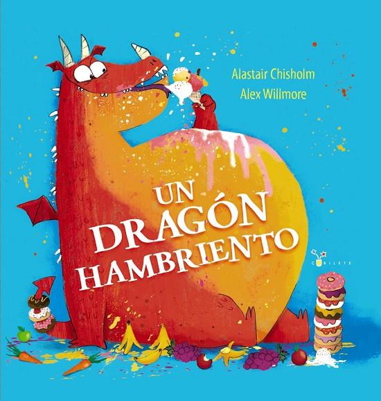 Un dragón hambriento | 9788469668955 | Chisholm, Alastair | Llibreria online de Figueres i Empordà