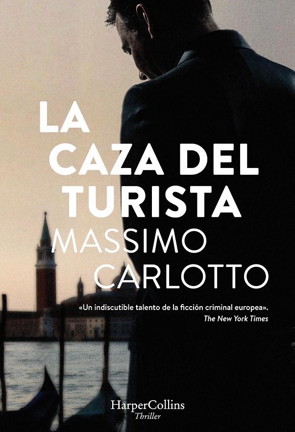 La caza del Turista | 9788491392163 | Carlotto, Massimo | Librería online de Figueres / Empordà