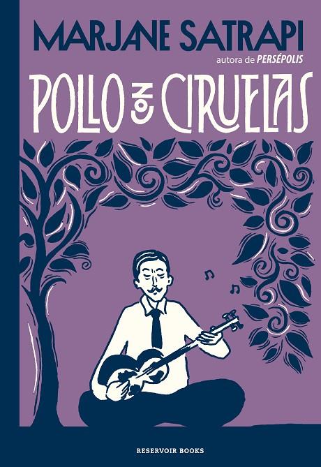 Pollo con ciruelas | 9788417910631 | Satrapi, Marjane | Llibreria online de Figueres i Empordà